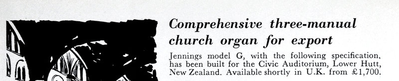 The Organ, April 1957, the Jennings Organ Company installation, Lower Hutt, New Zealand